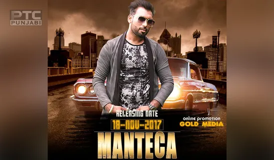 JAGGI SIDHU’S SONG ‘MANTECA’ IS COMING SOON