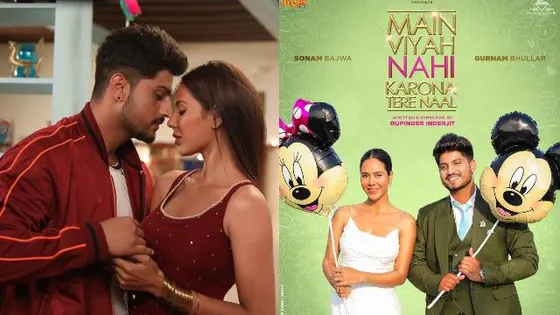 Main Viyah Nahi Karona Tere Naal starring Gurnam Bhullar and Sonam Bajwa release date announced