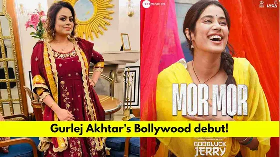 Goodluck Jerry: Gurlej Akhtar makes Bollywood debut with Janhvi Kapoor's song 'Mor Mor'
