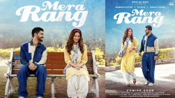 Maninder Buttar and Nargis Fakhri join hands for new song 'Mera Rang'