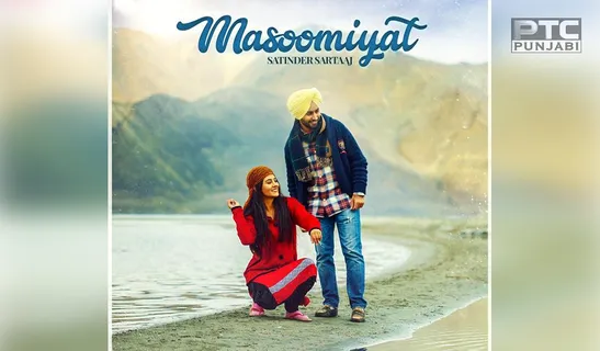 SATINDER SARTAJ 'S 'MASUMIYAT' IS RELEASING ON 30 OCTOBER