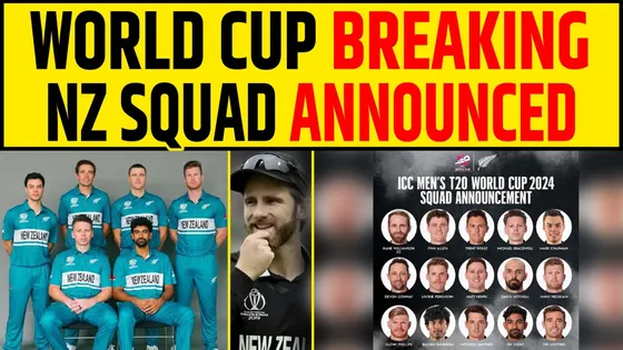 न्यूज़ीलैंड के T20 WORLD CUP SQUAD की घोषणा