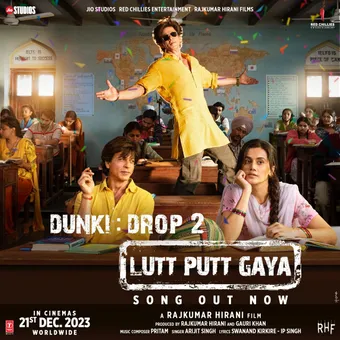 Dunki Drop 2 - Lutt Putt Gaya’s sweet melody wins hearts, garners 30 million views, making it the most watched video worldwide in the past 24 hours