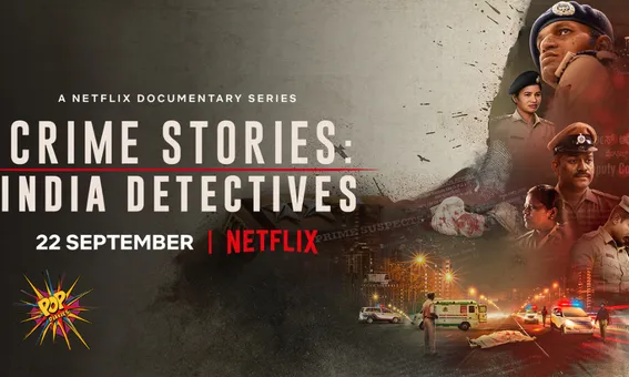 NETFLIX RELEASES THE TRAILER OF CRIME STORIES: INDIA DETECTIVES