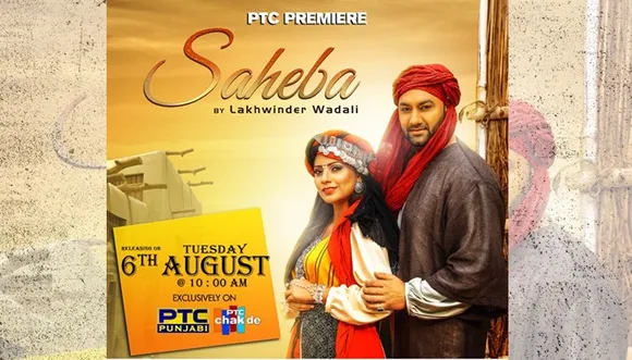 Lakhwinder Wadali’s Latest Song ‘Saheba’ To Be Out August 6 On PTC Network