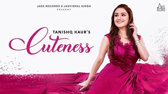 Tanishq Kaur’s Latest Song ‘Cuteness’ Is Out Now!