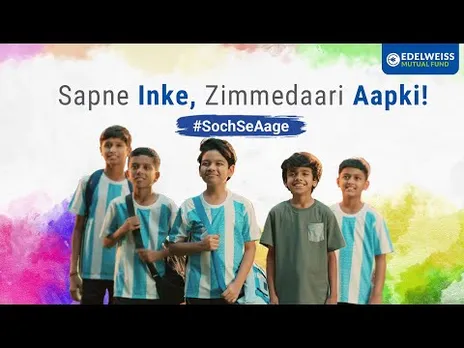Sapne Inke, Zimmedaari Aapki - #SochSeAage | Edelweiss Mutual Fund