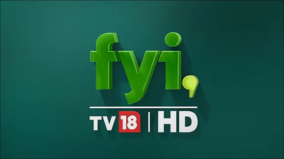 A+E Networks | TV18 to launch lifestyle channel FYI TV18 HD