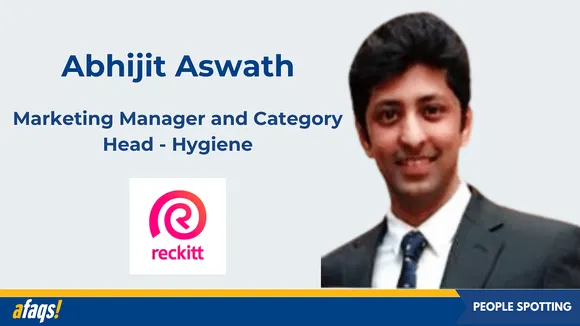 Abhijit Aswath joins Reckitt as marketing manager and category head hygiene