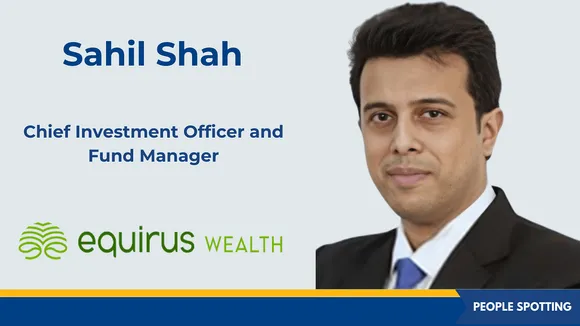 Equirus ropes in Sahil Shah as chief investment officer and fund manager of Equirus Long Horizon Fund
