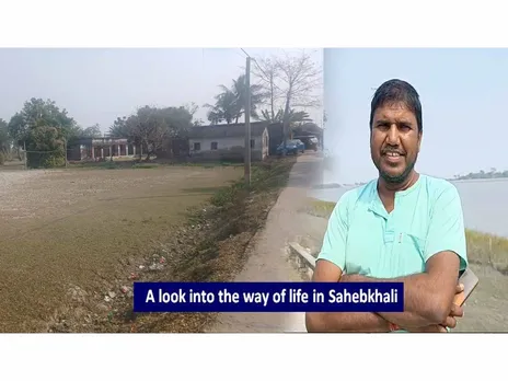 A look into the way of life in Sahebkhali