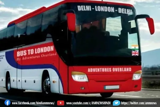 46 साल बाद दिल्ली से लंदन तक दौड़ेंगी बस
