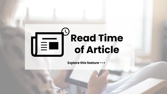 Feature Announcement: Read Time of the Articles