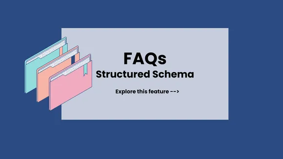 Feature Announcement: FAQs Structured Schema