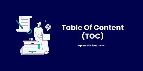 Table Of Content (TOC)