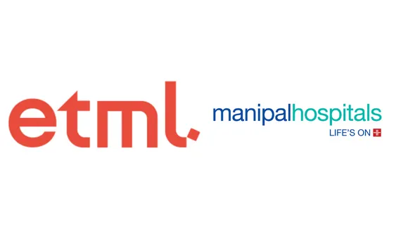 ETML bags digital mandate for Manipal Hospitals’ International Business Unit