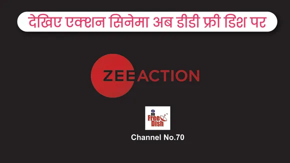 Zee brings ‘Action Cinema’ channel to DD Free Dish