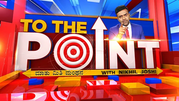 News18 Kannada launches debate show 'To The Point with Nikhil Joshi'
