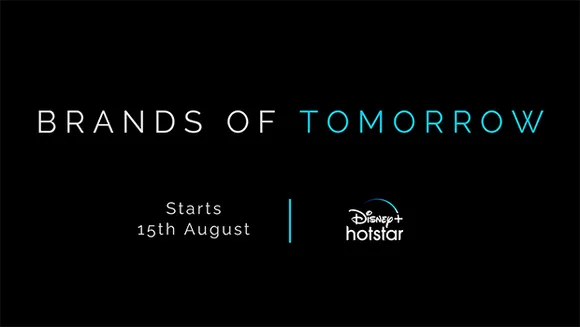 Disney+Hotstar to premiere web series 'Brands of Tomorrow' on August 15