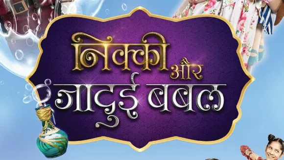 Dangal TV coming up with fantasy show 'Nikki Aur Jadui Bubble'
