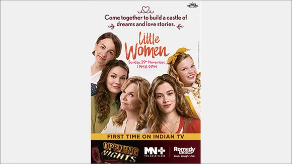 Indian Television Premiere of 'Little Women' on MN+ and Romedy Now on November 29