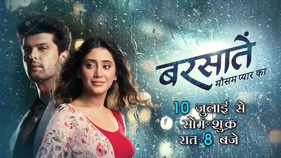 Sony Entertainment's new show 'Barsatein-Mausam Pyaar Ka' to hit TV screens on July 10