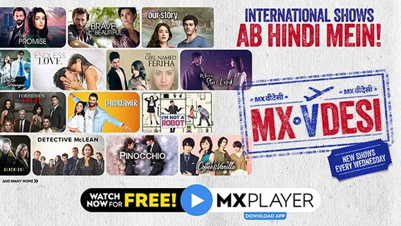 MX Player's MX VDesi to host international shows dubbed in Hindi, Tamil and Telugu 