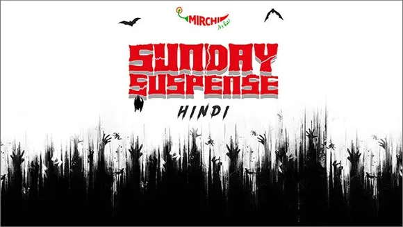 Mirchi brings horror, suspense and crime stories with a new radio show 'Sunday Suspense Hindi'
