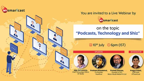 HT Smartcast's next webinar 'Podcasts, Technology and Shiz' will be live on July 10 