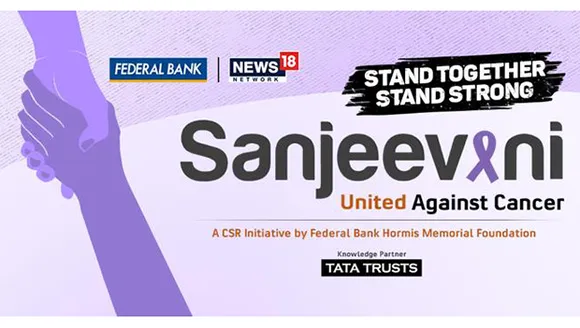 News18 Network, Federal Bank Hormis Memorial Foundation and Tata Trusts collaborate to launch 'Sanjeevani'