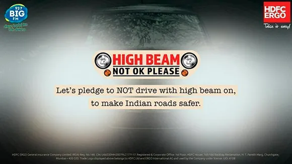 Big FM and HDFC Ergo General Insurance launch 'High beam – not OK please' campaign