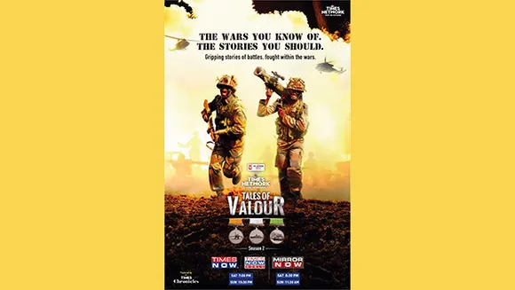 Times Network comes up with season 2 of 'Tales of Valour', a docu-series featuring gripping stories of bravery  
