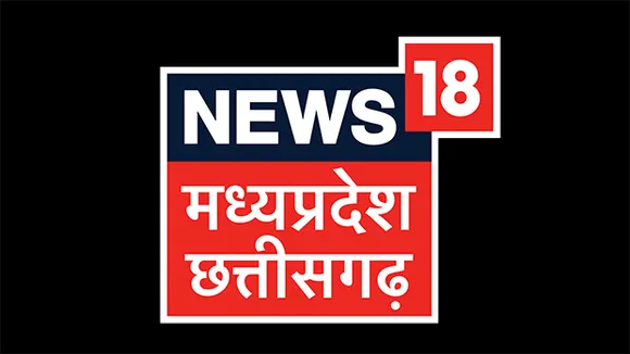 News18 Madhya Pradesh/Chhattisgarh to present new morning bulletins “8 ki Taaza Khabar” and “Super 10”