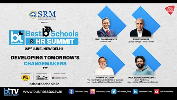 Business Today all set to host 'BT Best B-Schools & HR Summit'
