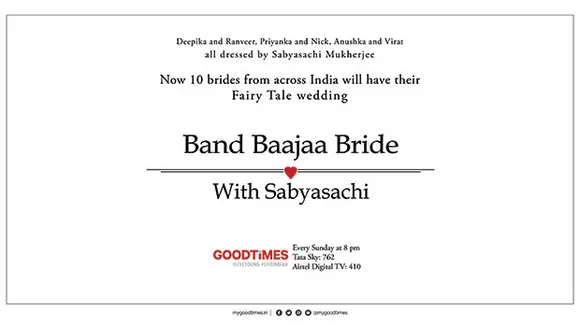 Goodtimes back with season nine of 'Band Baajaa Bride with Sabyasachi'