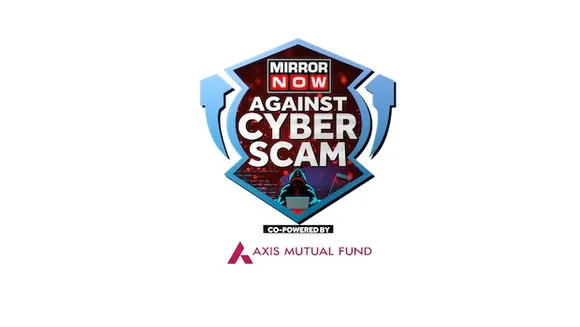 Mirror Now launches special series 'Mirror Now Against Cyber Scam'