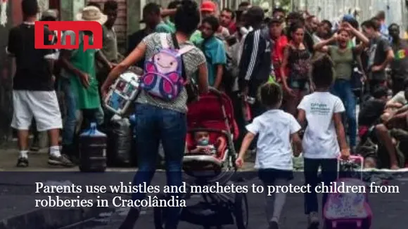 Parents use whistles and machetes to protect children from robberies in Cracolândia
