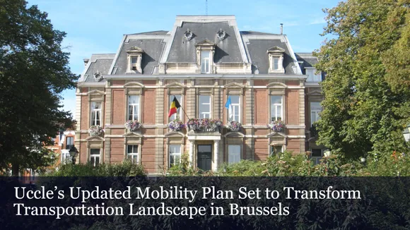 Uccle's Updated Mobility Plan Set to Transform Transportation Landscape in Brussels