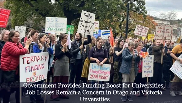 Government Provides Funding Boost for Universities, Job Losses Remain a Concern in Otago and Victoria Unversities