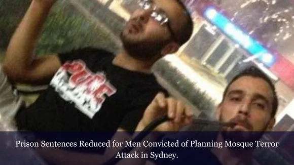 Prison Sentences Reduced for Men Convicted of Planning Mosque Terror Attack in Sydney.