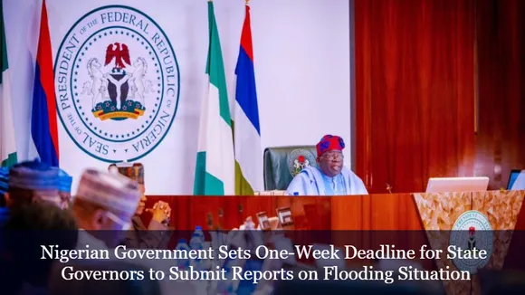 Nigerian Government Sets One-Week Deadline for State Governors to Submit Reports on Flooding Situation