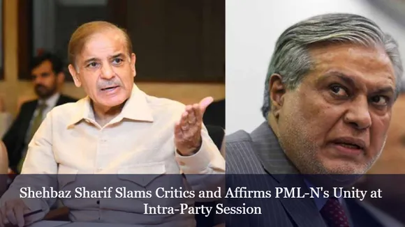 Shehbaz Sharif Slams Critics and Affirms PML-N's Unity at Intra-Party Session