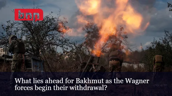 What lies ahead for Bakhmut as the Wagner forces begin their withdrawal?