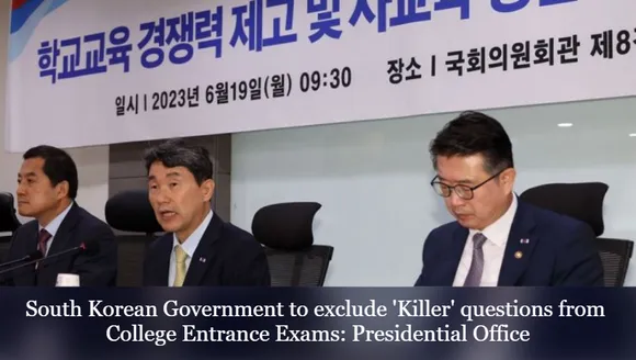 South Korean Government to exclude 'Killer' questions from College Entrance Exams: Presidential Office