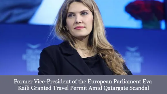 Former Vice-President of the European Parliament Eva Kaili Granted Travel Permit Amid Qatargate Scandal