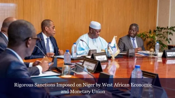 Rigorous Sanctions Imposed on Niger by West African Economic and Monetary Union