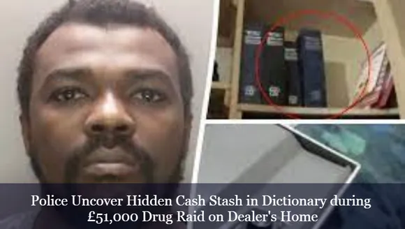 Police Uncover Hidden Cash Stash in Dictionary during £51,000 Drug Raid on Dealer's Home