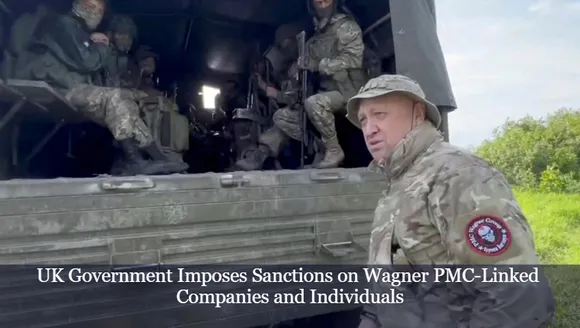 UK Government Imposes Sanctions on Wagner PMC-Linked Companies and Individuals