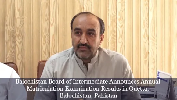 Balochistan Board of Intermediate Announces Annual Matriculation Examination Results in Quetta, Balochistan, Pakistan