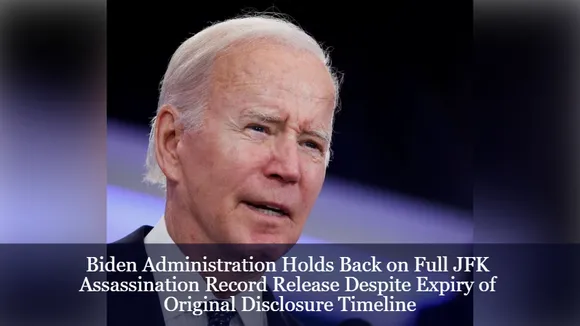 Biden Administration Holds Back on Full JFK Assassination Record Release Despite Expiry of Original Disclosure Timeline